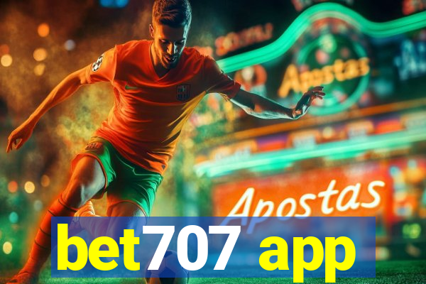 bet707 app